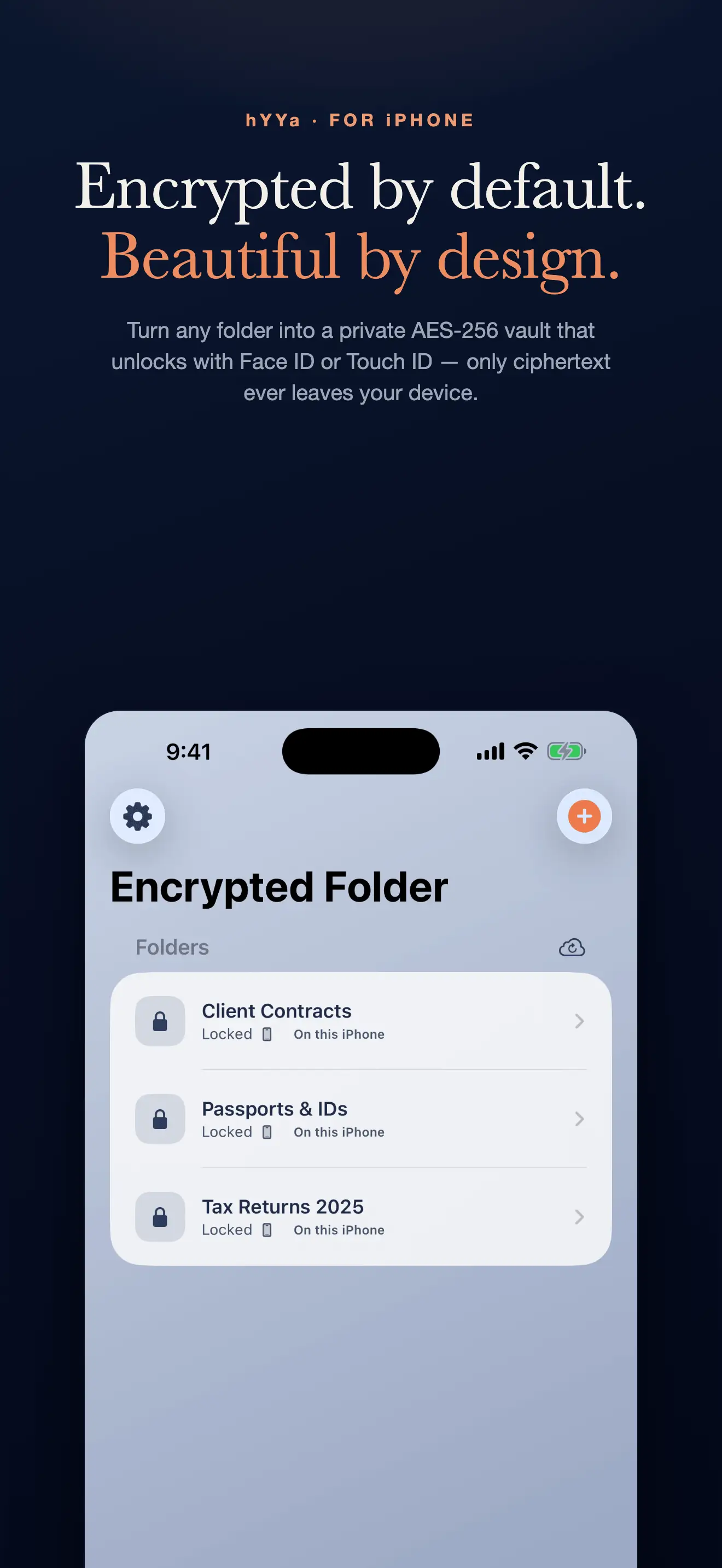 hYYa Encrypted Folder on iPhone — a list of locked vaults including Client Contracts, Passports and IDs, and Tax Returns, each marked as stored on this iPhone