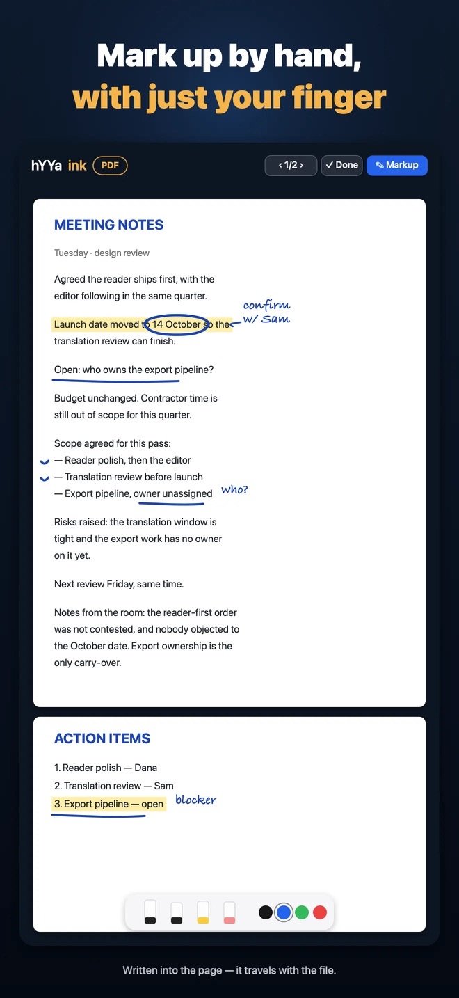 Marking up a PDF by hand with a finger in hYYa ink on iOS — handwritten notes and a highlighted line on a page of meeting notes, with the ink colour palette below